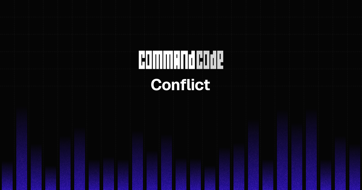 Conflict | Command Code - Command Code Docs